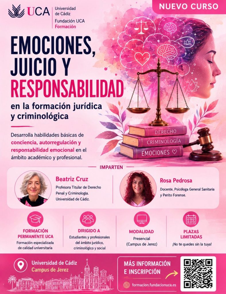 Últimos días para matricularse en el Curso “Emociones, juicio y responsabilidad en la formación jurídica y criminológica”